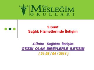 9.Sınıf Sağlık Hizmetlerinde İletişim