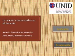 L a acción comunicativa en el docente.