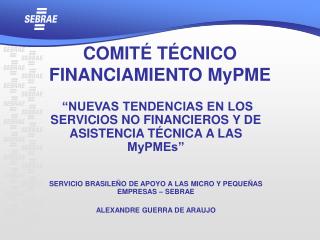 COMITÉ TÉCNICO FINANCIAMIENTO MyPME