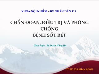 CHẨN ĐOÁN, ĐIỀU TRỊ VÀ PHÒNG CHỐNG BỆNH SỐT RÉT