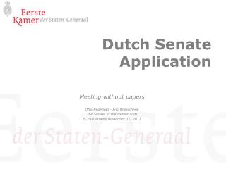 Dutch Senate Application