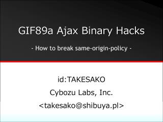 GIF89a Ajax Binary Hacks