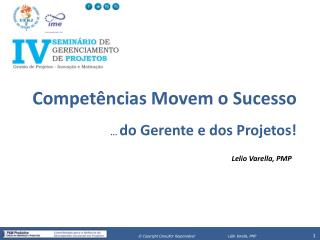 Competências Movem o Sucesso ... do Gerente e dos Projetos!