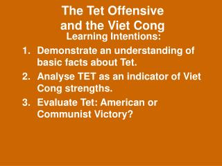 The Tet Offensive and the Viet Cong