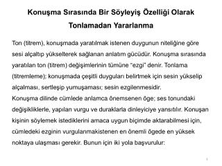 Konuşma Sırasında Bir Söyleyiş Özelliği Olarak Tonlamadan Yararlanma