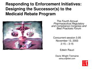 Responding to Enforcement Initiatives: Designing the Successor(s) to the Medicaid Rebate Program