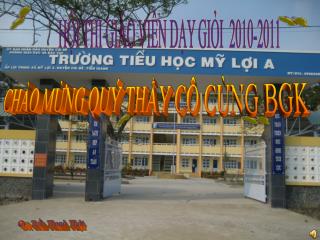 HỘI THI GIÁO VIÊN DẠY GIỎI 2010-2011