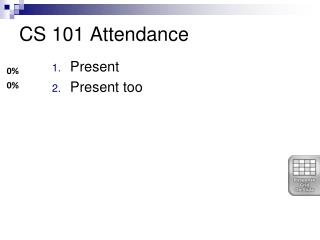 CS 101 Attendance