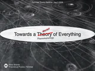 Towards a Theory of Everything