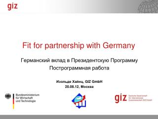 Fit for partnership with Germany