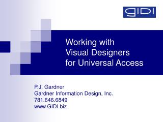 Working with Visual Designers for Universal Access