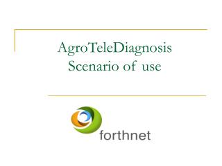 AgroTeleDiagnosis Scenario of use