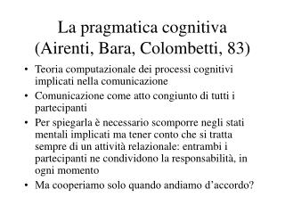 La pragmatica cognitiva (Airenti, Bara, Colombetti, 83)