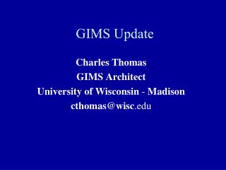 GIMS Update