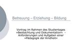Betreuung Erziehung Bildung