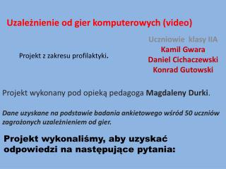 Projekt z zakresu profilaktyki .