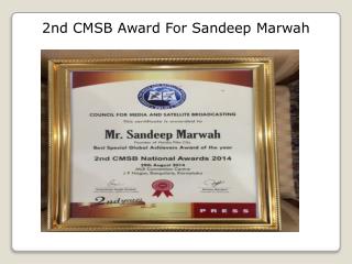 2nd CMSB Award For Sandeep Marwah