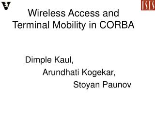 Wireless Access and Terminal Mobility in CORBA