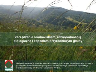 Zarządzanie środowiskiem, różnorodnością biologiczną i kapitałem przyrodniczym gminy