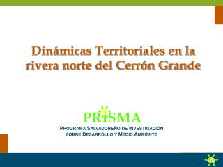 Dinámicas Territoriales en la rivera norte del Cerrón Grande