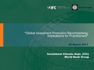 “ Global Investment Promotion Benchmarking: Implications for Practitioners ”