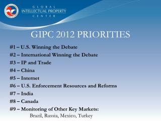 GIPC 2012 PRIORITIES