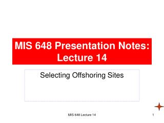 MIS 648 Presentation Notes: Lecture 14