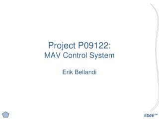 Project P09122: MAV Control System