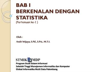 BAB I BERKENALAN DENGAN STATISTIKA ( Pertemuan ke-1 )