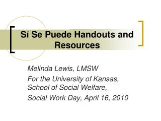 Sí Se Puede Handouts and Resources