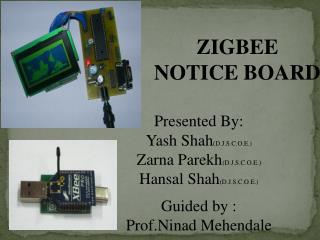 ZIGBEE NOTICE BOARD