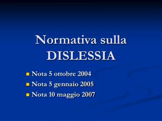 Normativa sulla DISLESSIA