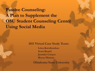 Passive Counseling: A Plan to Supplement the OSU Student Counseling Center Using Social Media