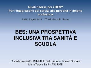 Coordinamento TSMREE del Lazio – Tavolo Scuola Maria Teresa Sarti – ASL RME