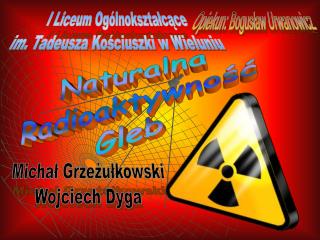 I Liceum Ogólnokształcące im. Tadeusza Kościuszki w Wieluniu