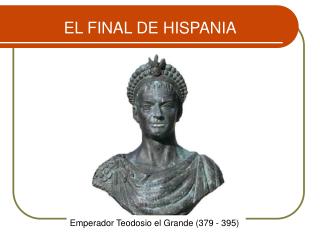 EL FINAL DE HISPANIA