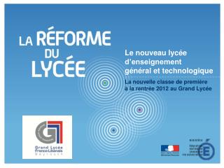 Le nouveau lycée d’enseignement général et technologique