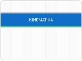 KINEMATIKA