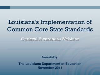 Louisiana’s Implementation of Common Core State Standards