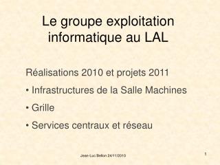 Le groupe exploitation informatique au LAL