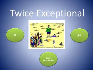 Twice Exceptional