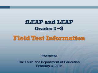 i LEAP and LEAP Grades 3 −8