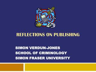 REFLECTIONS ON PUBLISHING