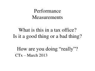 CTx – March 2013
