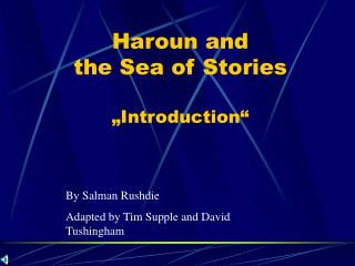 Haroun and the Sea of Stories „Introduction“