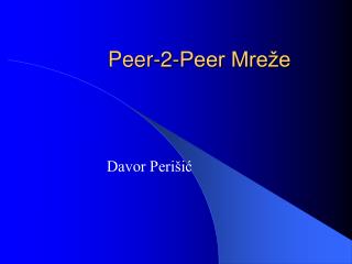 Peer-2-Peer Mreže