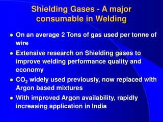 Shielding Gases - A major consumable in Welding
