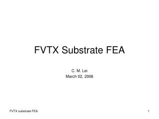 FVTX Substrate FEA