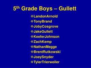 5 th Grade Boys – Gullett