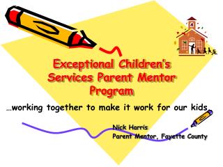 Exceptional Children’s Services Parent Mentor Program